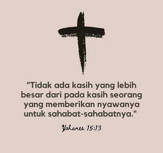 TUHAN YESUS: Sahabat Sejati Kita (2)