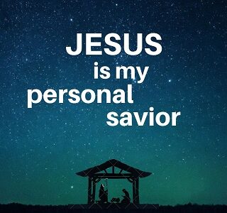 JESUS IS MY PERSONAL SAVIOR