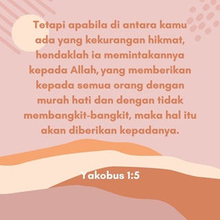 MEMPEROLEH HIKMAT TUHAN  DI TENGAH UJIAN IMAN