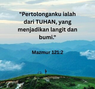 TAK ADA YANG SANGGUP MENOLONG SELAIN TUHAN