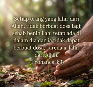 ORANG PERCAYA: Memiliki Benih Ilahi